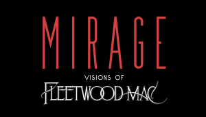Image of MIRAGE  Visions Of Fleetwood Mac
